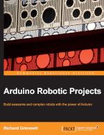 Arduino Robotic Projects book cover